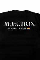 REJECTION T-Shirt