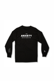 ANXIETY Long Sleeve